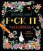 Het enige echte f*ck it kleurboek: Brutale kleurposters voor als alles naar de kl*te is
