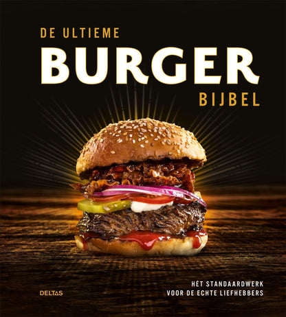 De ultieme Burger bijbel: Het standaardwerk voor de echte liefhebbers
