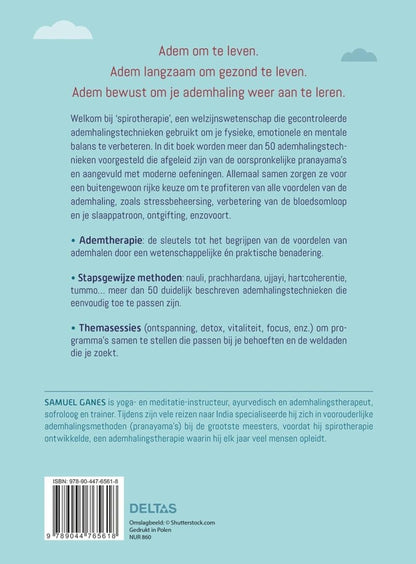 Ademtherapie: van pranayama’s tot moderne oefeningen : 50 technieken om bewust te leren ademen