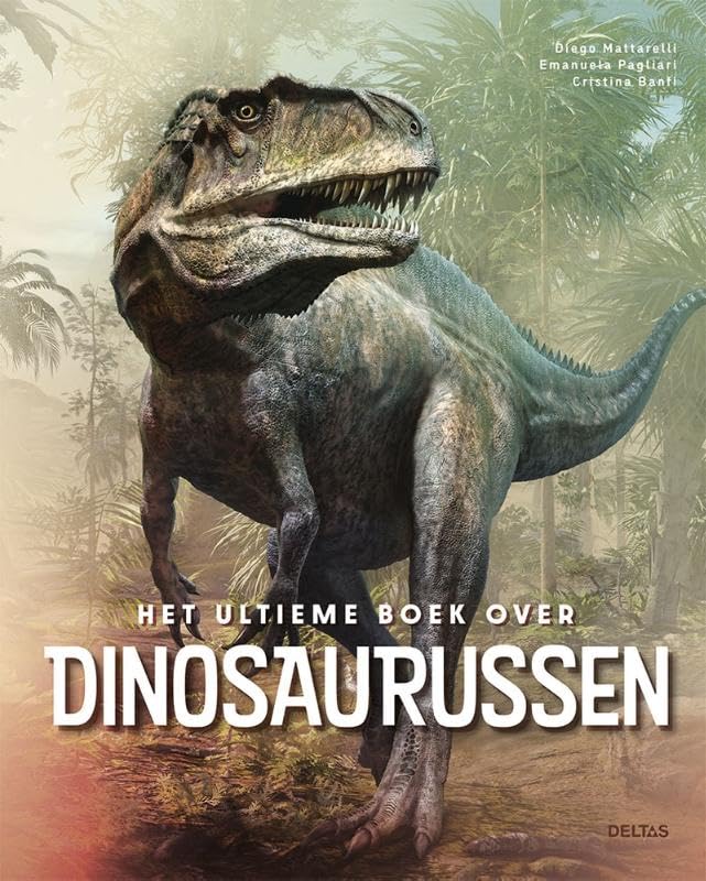 Het Ultieme Boek Over Dinosaurussen