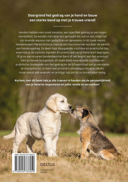 Honden beter begrijpen: het gedrag en de lichaamstaal van je hond helder uitgelegd