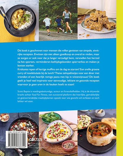 Het ultieme high protein kookboek: lekkere en eenvoudige eiwitrijke recepten voor elke dag