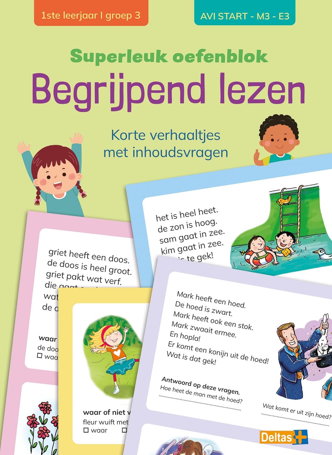 Superleuk oefenblok begrijpend lezen (AVI start - M3 - E3): Korte verhaaltjes met inhoudsvragen (Superleuk oefenblok begrijpend lezen: Korte verhaaltjes met inhoudsvragen