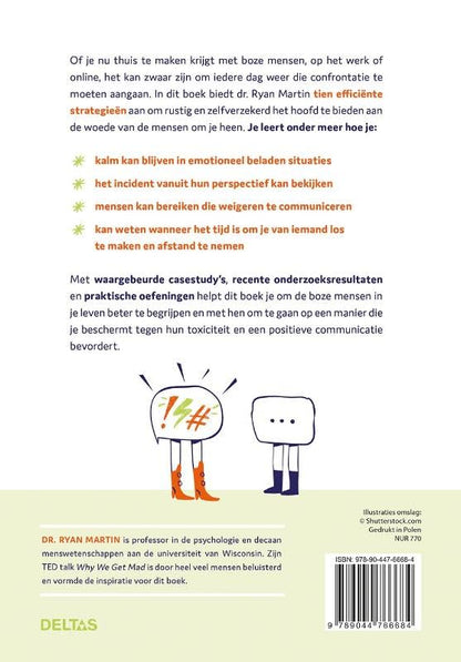 Omgaan met woede en agressie: 10 strategieën om conflicten thuis, op het werk en online doeltreffend aan te pakken