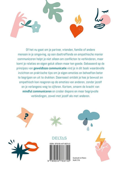 Mindful communiceren: gebruik de kracht van geweldloze communicatie voor meer verbinding en begrip