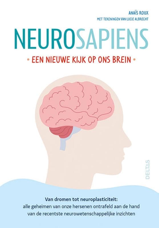 Neurosapiens: een nieuwe kijk op ons brein