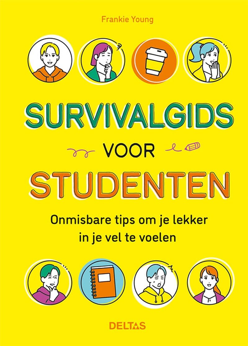 Survivalgids voor studenten: onmisbare tips om je lekker in je vel te voelen