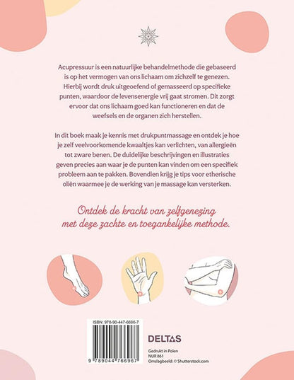 Praktisch handboek acupressuur: breng lichaam en geest in balans met drukpuntmassage