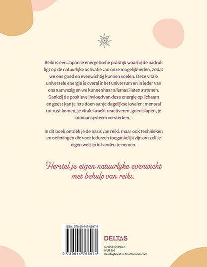 Praktisch handboek reiki: breng jezelf in balans met de universele levensenergie door handoplegging