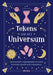 Tekens van het Universum: Synchroniciteit, engelengetallen en andere komische signalen leren interpreteren