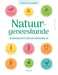 Praktisch handboek Natuurgeneeskunde: Blijf gezond en vitaal met naturopathie