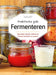Praktische gids Fermenteren: Zuurkool, kimchi, kefir & co: de beste methoden en recepten