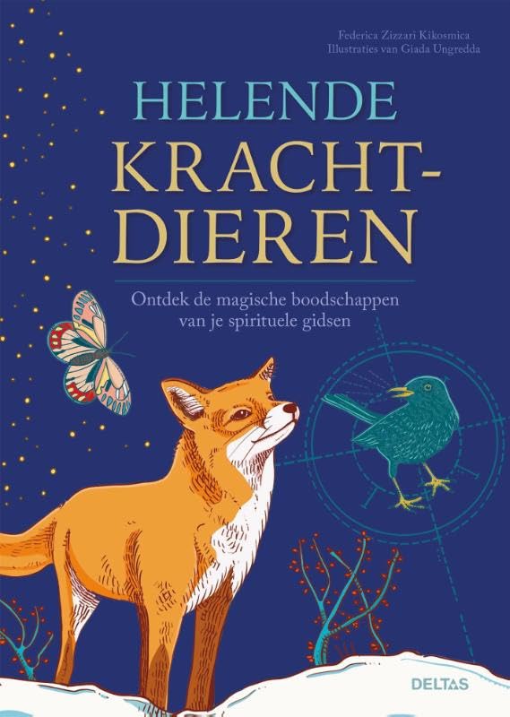 Helende krachtdieren: Ontdek de magische boodschappen van je spirituele gidsen