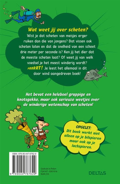 Het megacoole schetenboek: 101 waanzinnige weetjes over kleine en grote scheetjes