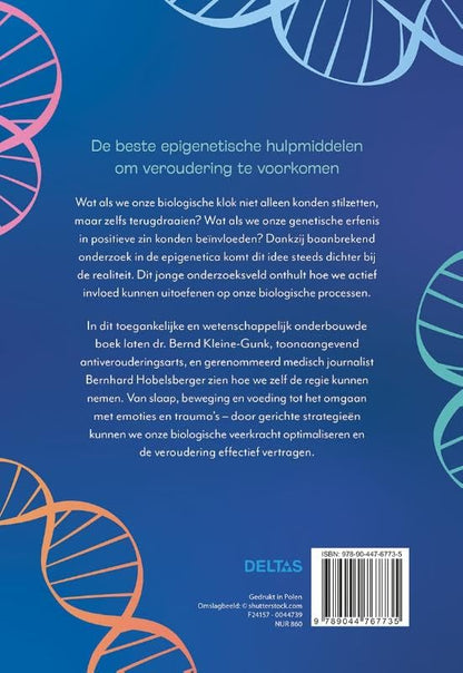 Verjong je genen!: Hoe we veroudering kunnen tegengaan dankzij de nieuwste inzichten in epigenetica