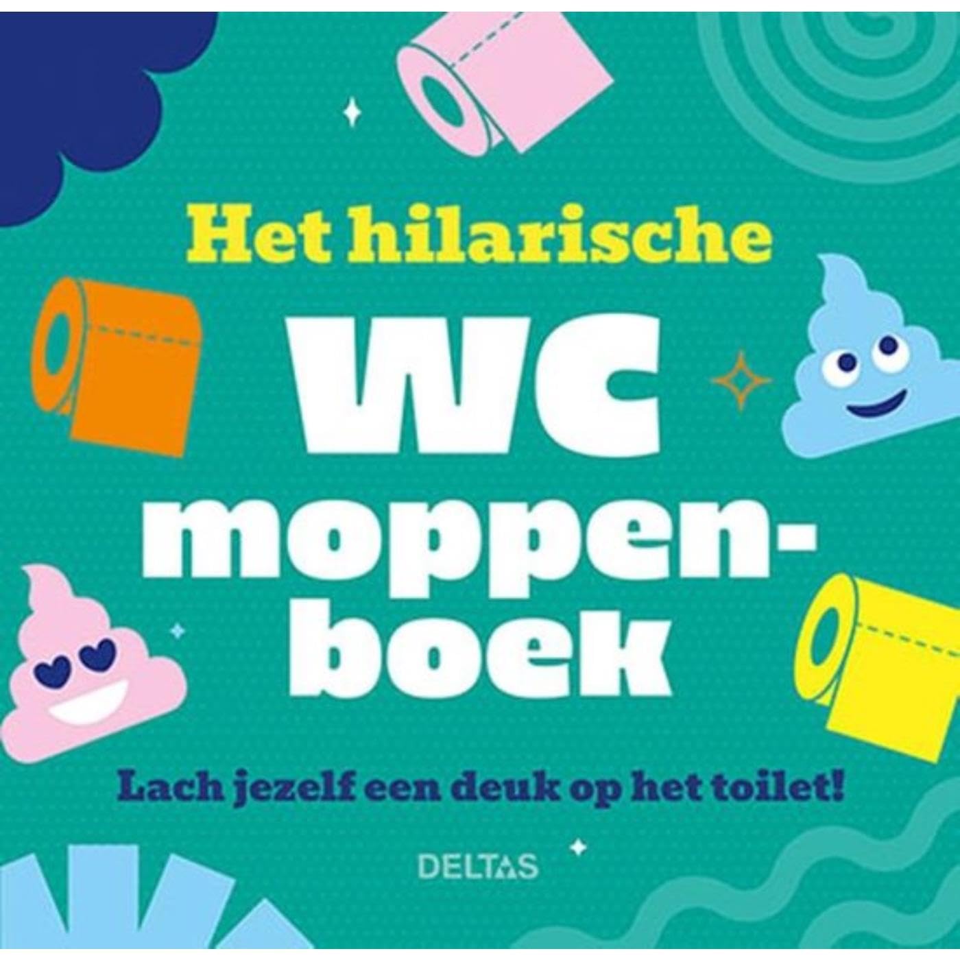 Het hilarische WC moppenboek: Lach jezelf een deuk op het toilet!