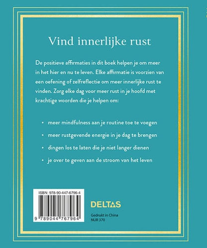 Een moment van Rust: Inspirerende affirmaties voor elke dag