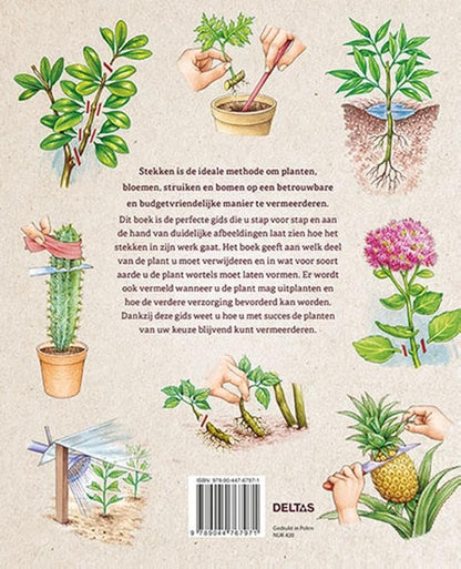 Handboek stekken van A tot Z: De juiste stekmethode voor meer dan 120 kamerplanten, tuinplanten, struiken en bomen