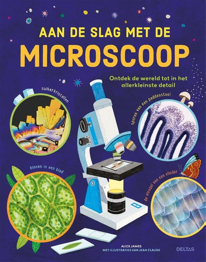 Aan De Slag Met De Microscoop