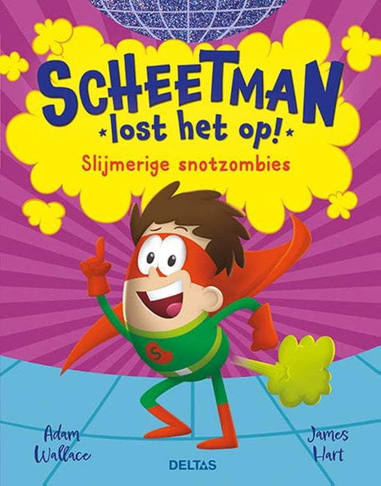 Slijmerige snotzombies (Scheetman lost het op, 5