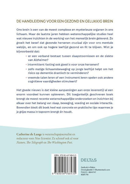 Je brein in topvorm: Wetenschappelijke inzichten en doeltreffende tips om je hersenen fit en gezond te houden
