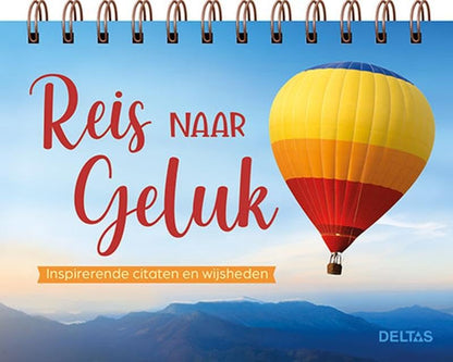 Reis naar geluk Inspirerende citaten en wijsheden: Inspirerende citaten en wijsheden