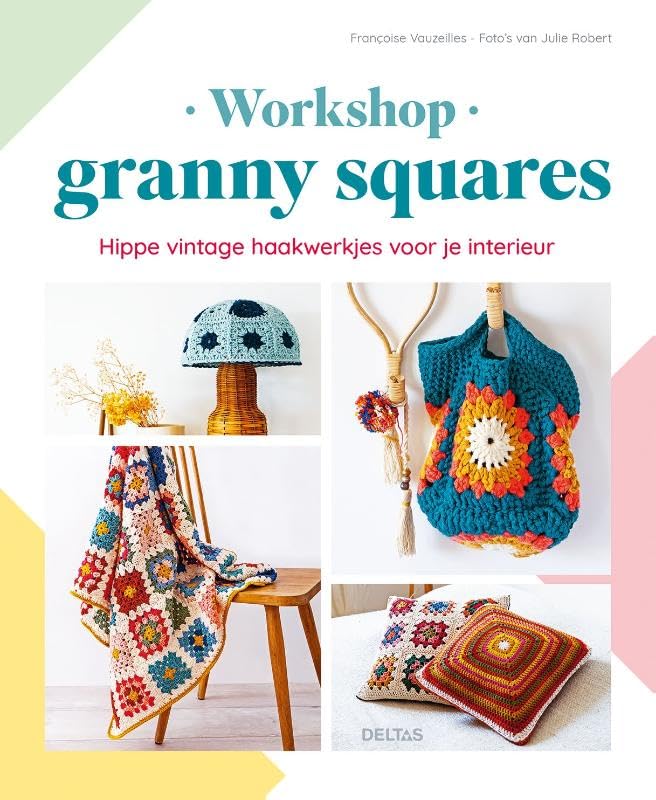 Workshop granny squares: Hippe vintage haakwerkjes voor je interieur