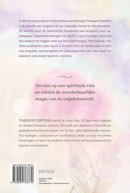 In contact met de Engelen Spirituele gids: Leer werken met de liefdevolle kracht van engelen, aartsengelen en beschermengelen