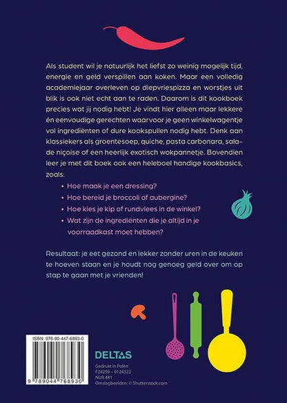 Het allerbeste kookboek voor studenten: Lekkere, gezonde en goedkope recepten die je in no time klaarmaakt!