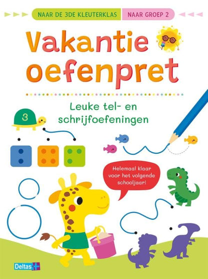 Vakantie oefenpret - Leuke tel- en schrijfoefeningen (naar de 3de kleuterklas / naar groep 2