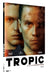 Tropic/Slim