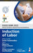 FOGSI EEBR 2025: Ethical Evidence-Based Recommendations: Induction of Labor
