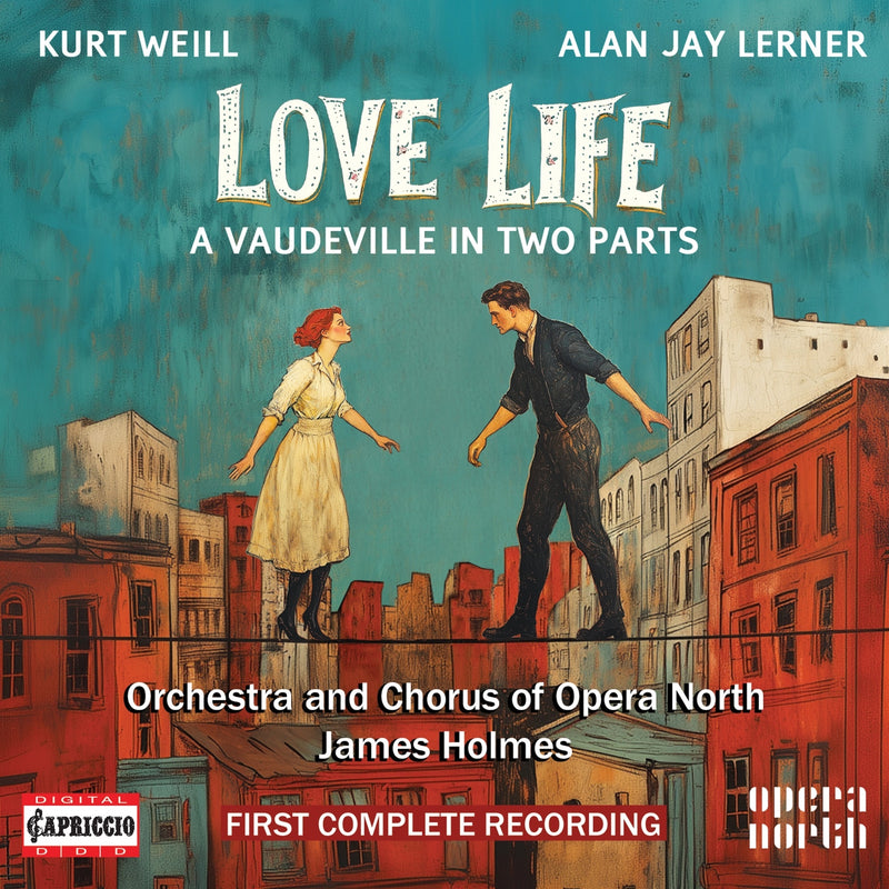 Kurt Weill: Love Life: A Vaudeville in Two Parts