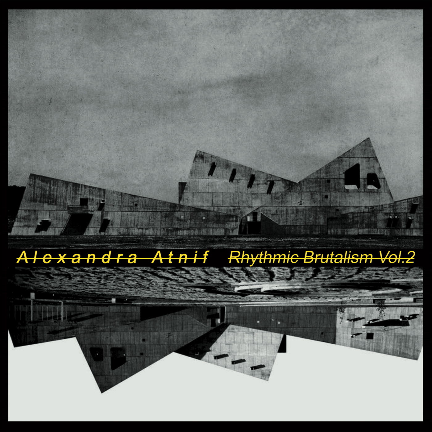 Rhythmic Brutalism Vol. 2