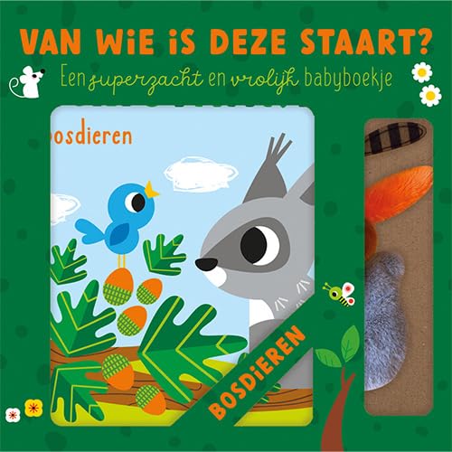 Lantaarn Publishers - Van Wie Is Deze Staart? Bosdieren Babyboek