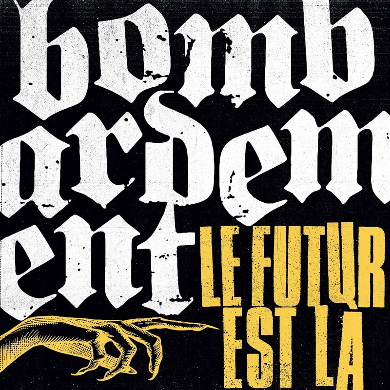 Bombardement - Le Futur Est La (Lp)