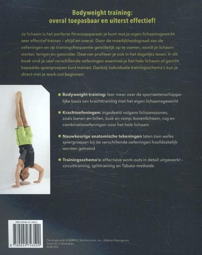 Krachttraining met je eigen lichaamsgewicht: het complete bodyweight trainingshandboek : de meest doeltreffende krachtoefeningen zonder toestellen