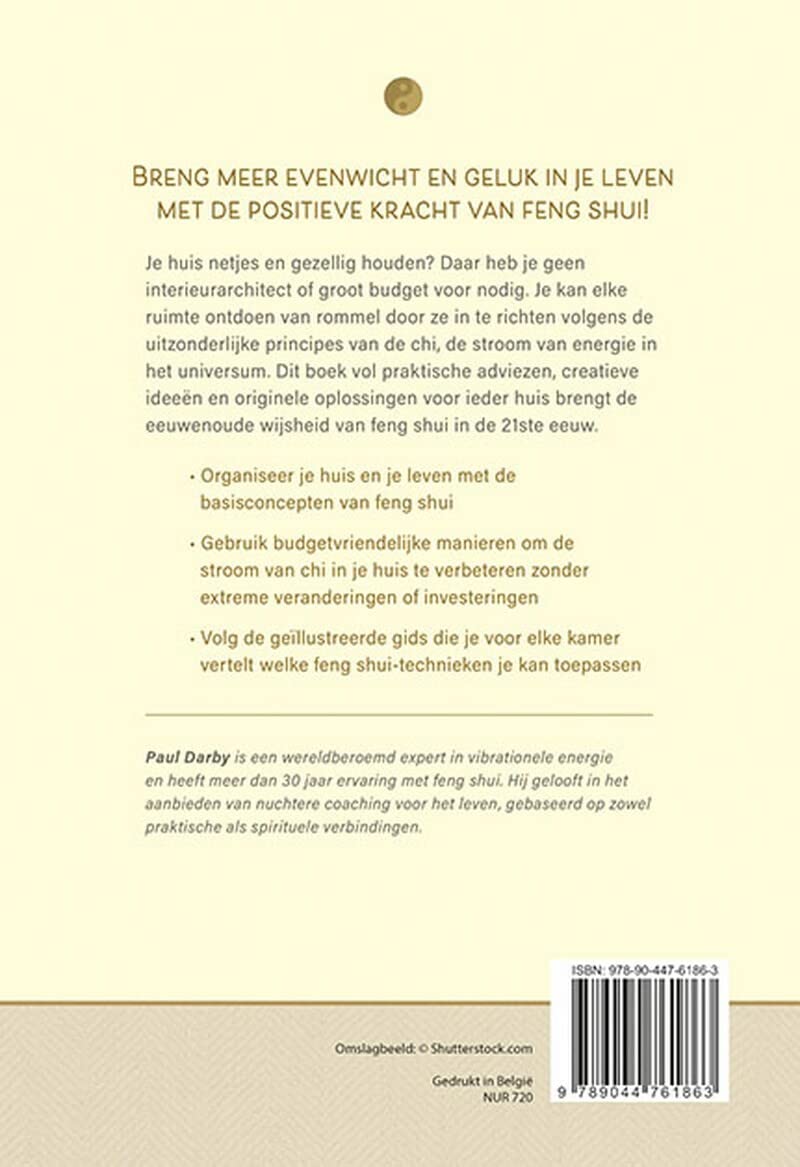 De positieve kracht van Feng shui: ontdek hoe je de energiestroom in je woning verbetert voor meer evenwicht en rust