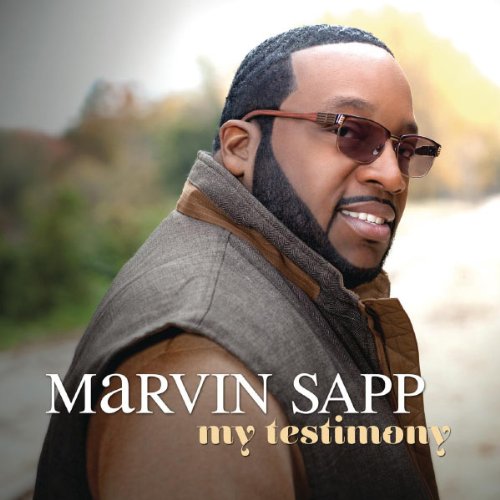 Marvin Sapp-My Testimony