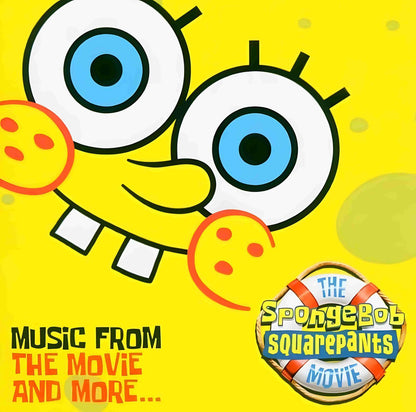 The SpongeBob SquarePants Movie: Music from the Movie and More...