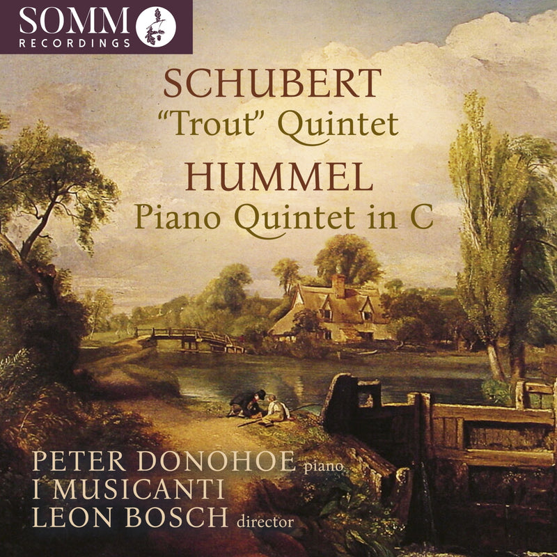 Schubert: 'Trout' Quintet/Hummel: Piano Quintet in C