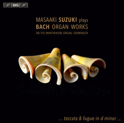 Masaaki Suzuki Plays Bach Organ Works: On the Martinikerk Organ, Groningen - Volume 1