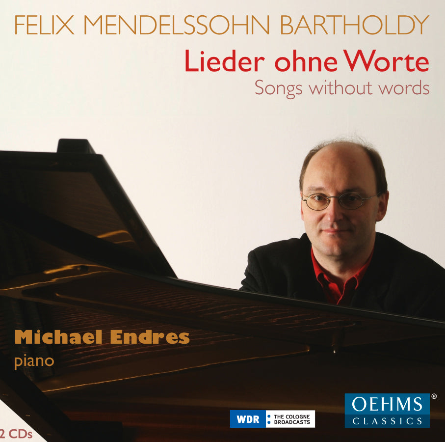 Felix Mendelssohn: Lieder Ohne Worte