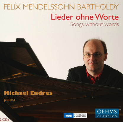 Felix Mendelssohn: Lieder Ohne Worte