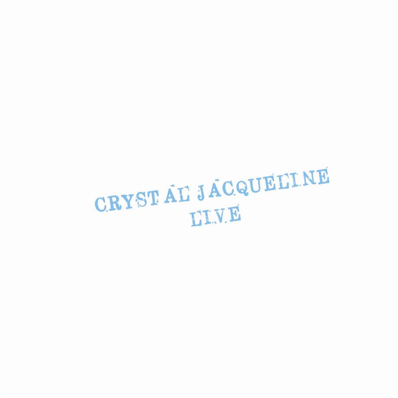 Crystal Jacqueline - Live (Lp)