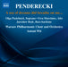 Penderecki: A Sea of Dreams Did Breathe On Me...
