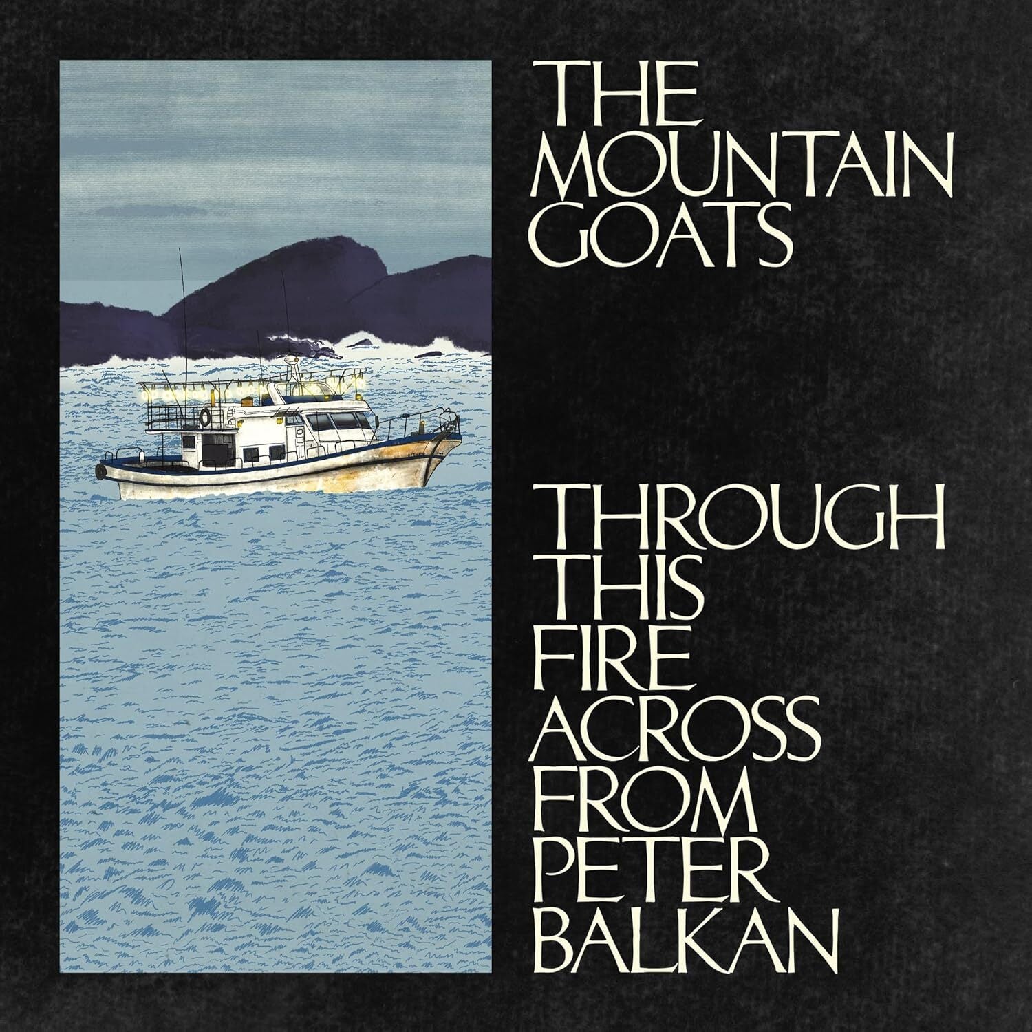 Through This Fire Across from Peter Balkan