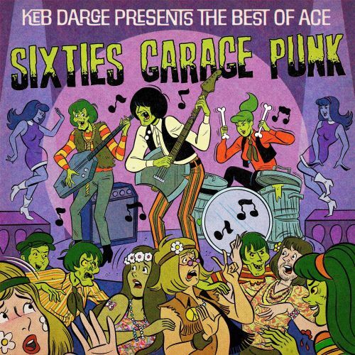 The Best of Ace Sixties Garage Punk