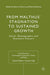 From Malthus' Stagnation to Sustained Growth