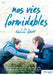 Nos vies formidables
